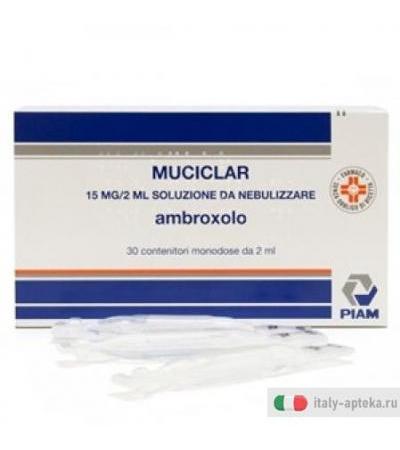Muciclar 15 mg/2 ml soluzione da nebulizzare ambroxolo 30 contenitori da 2 ml